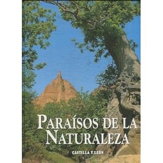 PARAISOS DE LA NATURALEZA: Castilla y León.